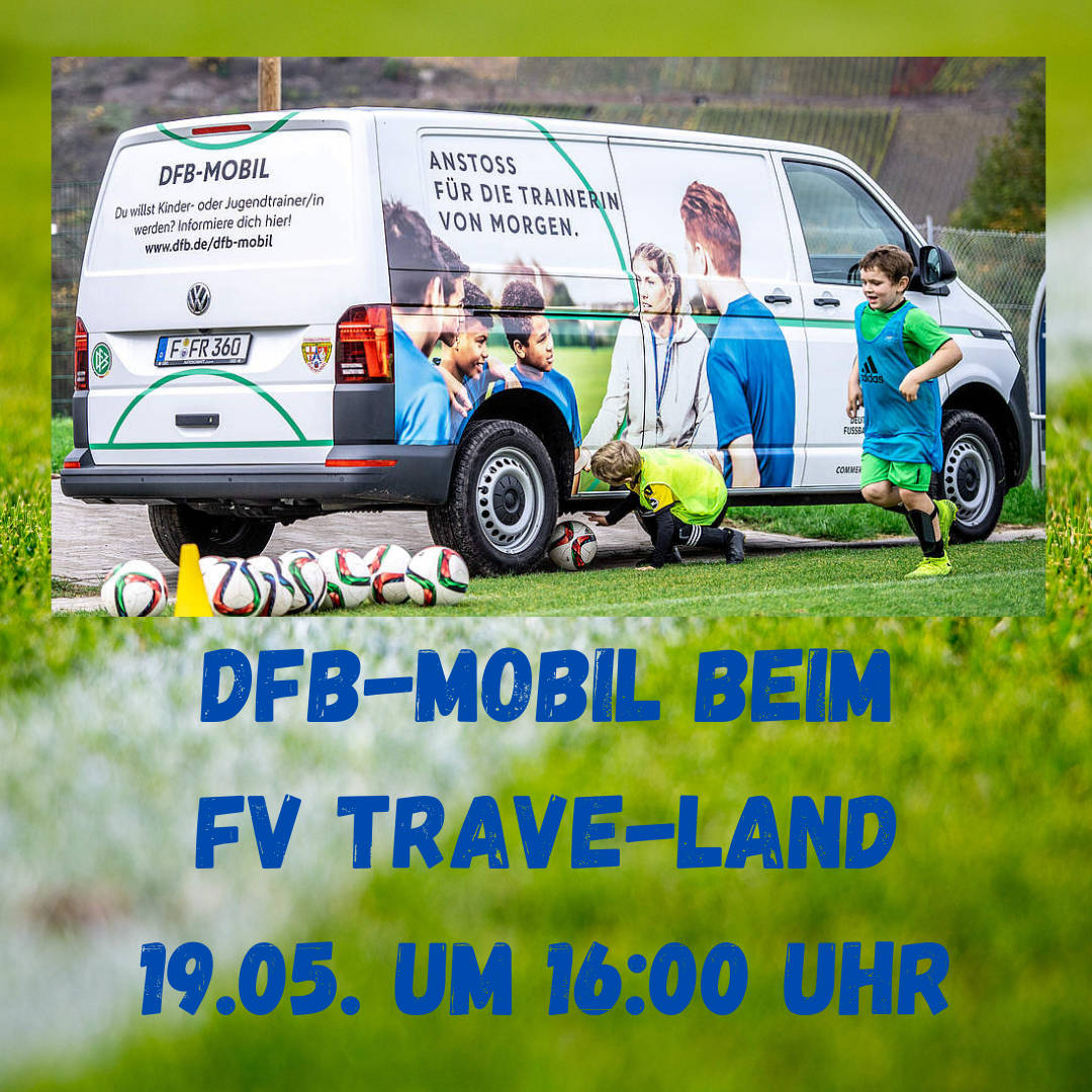 Unser Mai-Highlight – das DFB-Mobil kommt!